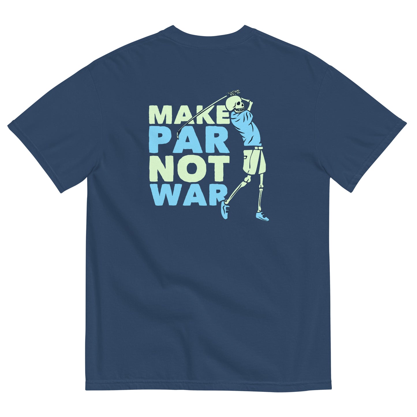 Make Par Not War T-shirt
